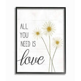 Stupell Industries All You Need is Love Quote Country Floral Charm, Designed ...