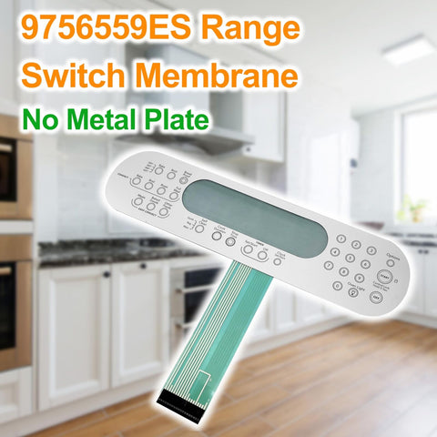 9756559ES Switch Membrane No Metal Plate Compatible with Whirlpool Range WP97...