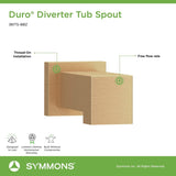 Symmons 361TS-BBZ Duro Non-Diverter Tub Spout in Brushed Bronze